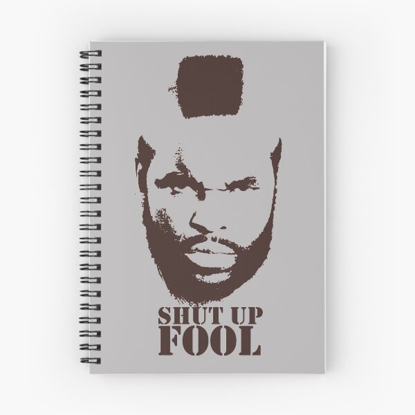 Item preview, BA Baracus Shut Up Fool A Team Tshirt designed and sold by theshirtnerd.