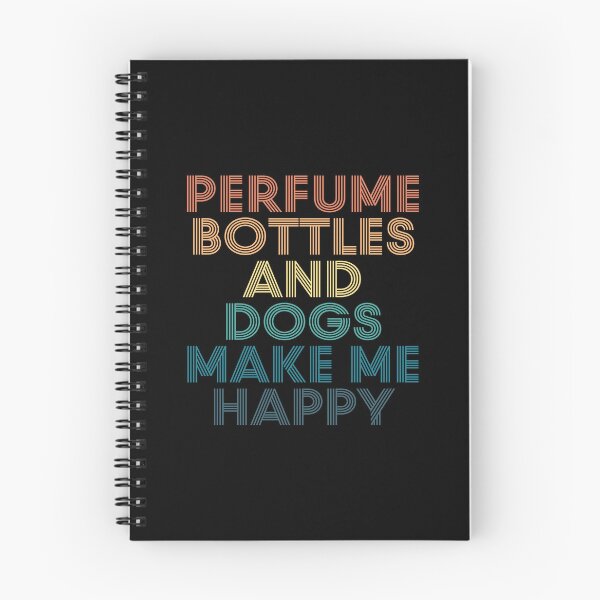 Item preview, Perfume Bottles And Dogs Make Me Happy- Gift for Perfume Bottles & Dogs Fans designed and sold by kindxinn.