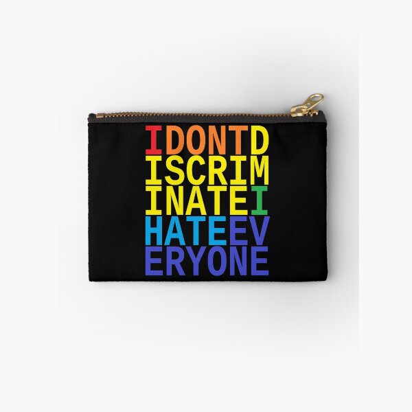Item preview, I Don't Discriminate I Hate Everyone designed and sold by IKDG.