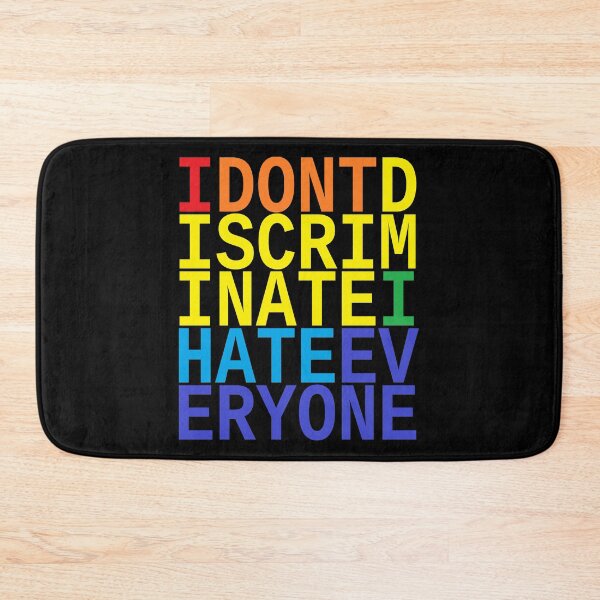 Item preview, I Don't Discriminate I Hate Everyone designed and sold by IKDG.