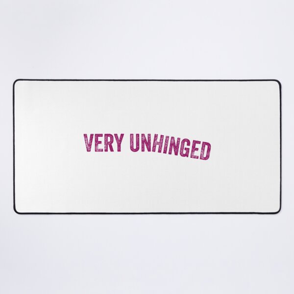 Item preview, Very Unhinged | VeryUnhinged | Get Weird designed and sold by AlanPhotoArt.