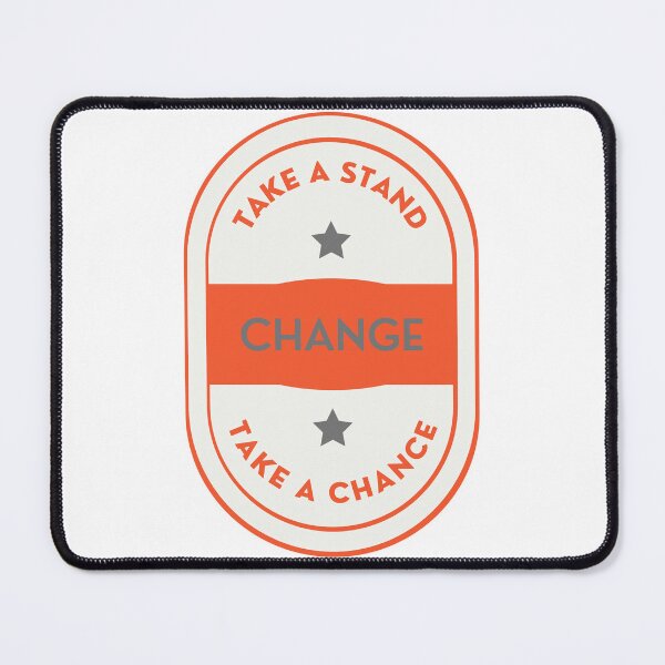 Item preview, Take a stand, take a chance, change designed and sold by AbiLeads.