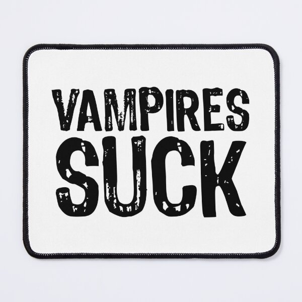 Item preview, Vampires Suck designed and sold by The "I Love Everything" Shop.