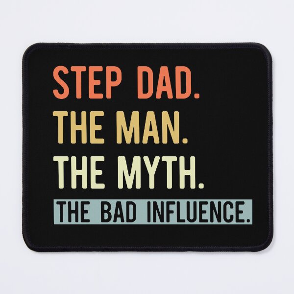 Item preview, Copy of Step Dad, The Man, The Myth, The Legend designed and sold by delikedesign.