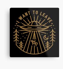 I Want To Leave Metal Print