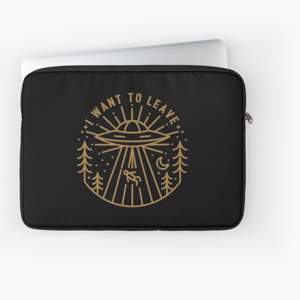 I Want To Leave Laptop Sleeve