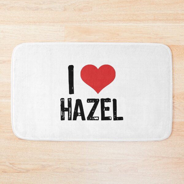 Item preview, I Love Hazel designed and sold by The "I Love Everything" Shop.