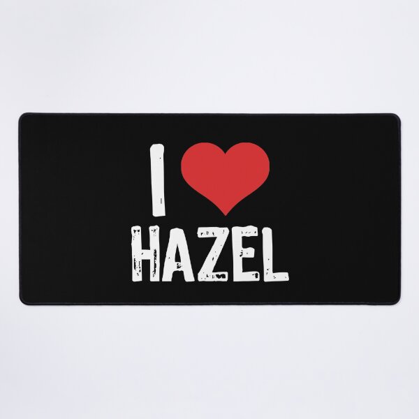 Item preview, I Love Hazel designed and sold by The "I Love Everything" Shop.