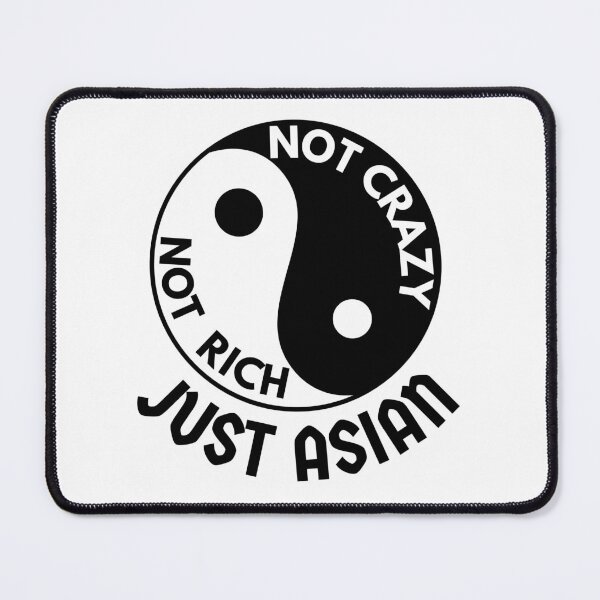Item preview, Not Crazy Not Rich Just Asian Funny Tao (Black) designed and sold by Printshac.