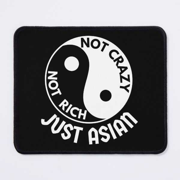 Item preview, Not Crazy Not Rich Just Asian Funny Tao (White) designed and sold by Printshac.