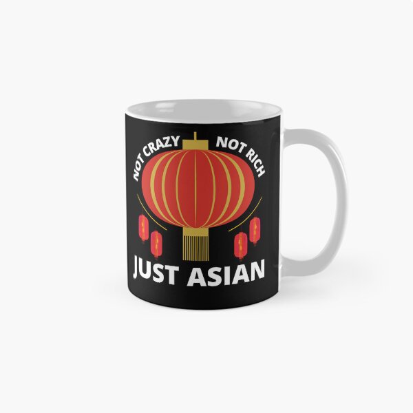 Item preview, Not Crazy Not Rich Just Asian Funny Lantern designed and sold by Printshac.