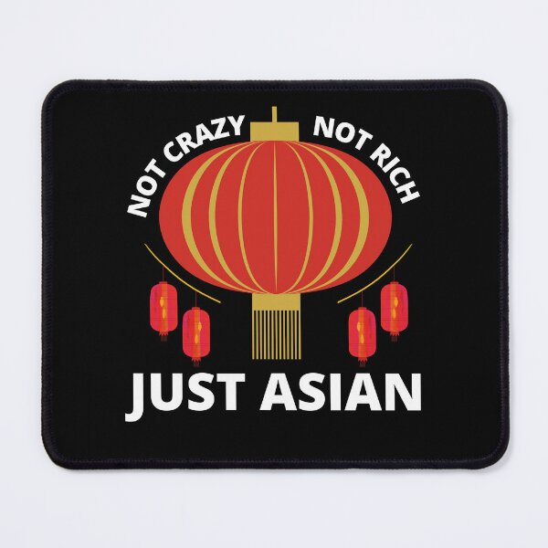 Item preview, Not Crazy Not Rich Just Asian Funny Lantern designed and sold by Printshac.