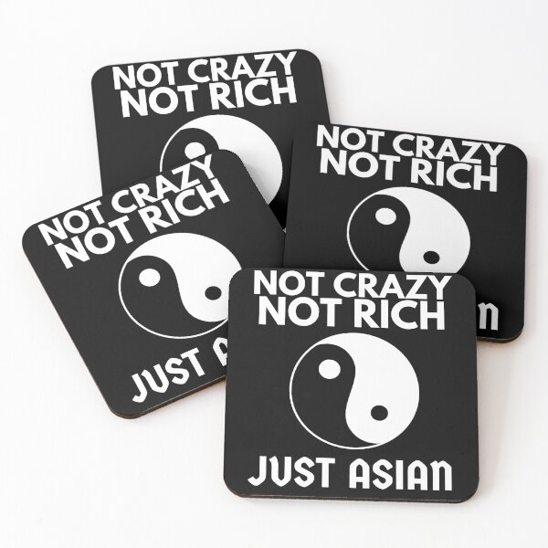 Item preview, Not Crazy Not Rich Just Asian Funny Tao (White) designed and sold by Printshac.