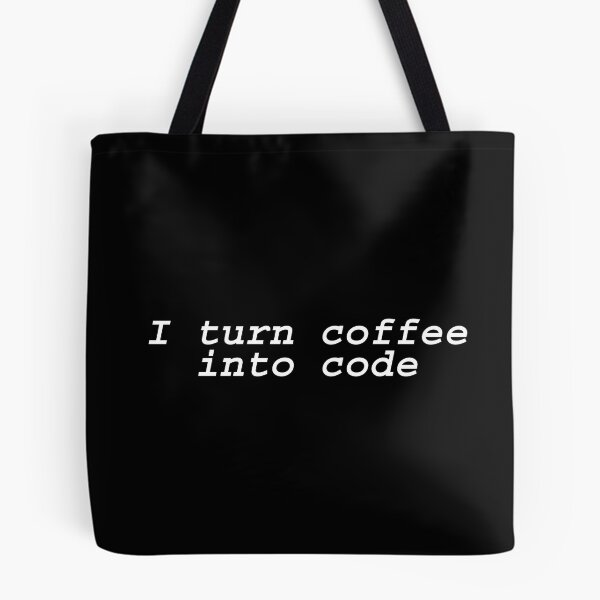 Item preview, I turn coffee into code designed and sold by Trebsbrah.