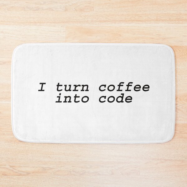 Item preview, I turn coffee into code White designed and sold by Trebsbrah.