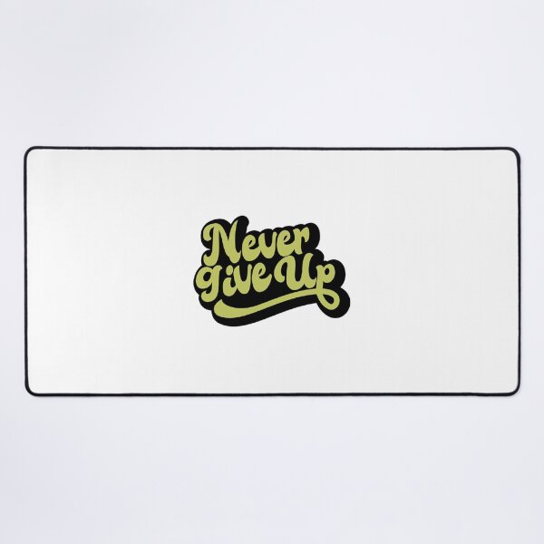 Item preview, never give up designed and sold by Arsevski.