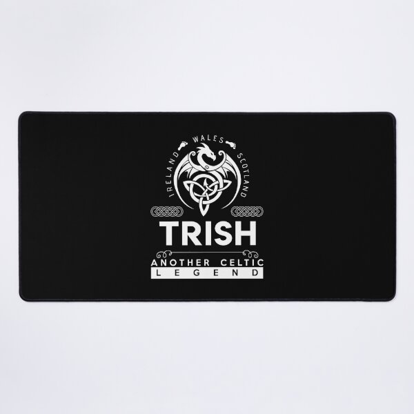 Item preview, Trish Name T Shirt - Trish Another Celtic Legend Gift Item Tee designed and sold by masondilla.