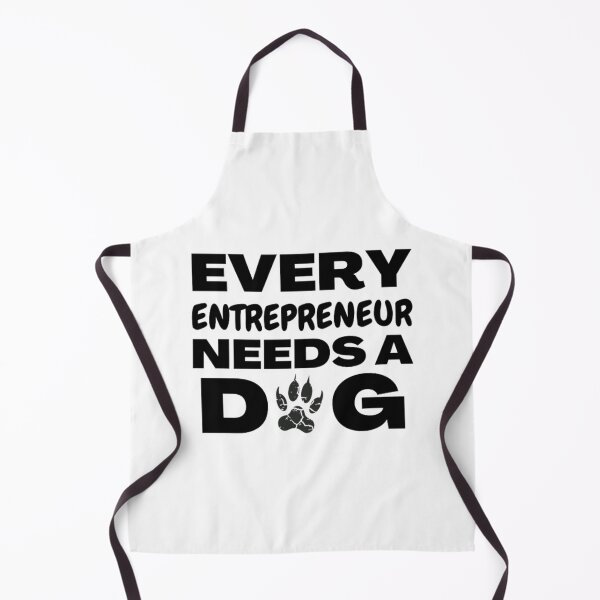 Item preview, Every entrepreneur Needs a dog designed and sold by khadijat297.