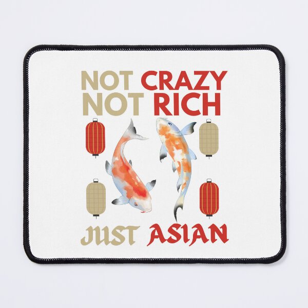 Item preview, Not Crazy Not Rich Just Asian Funny Koi Karps designed and sold by Printshac.