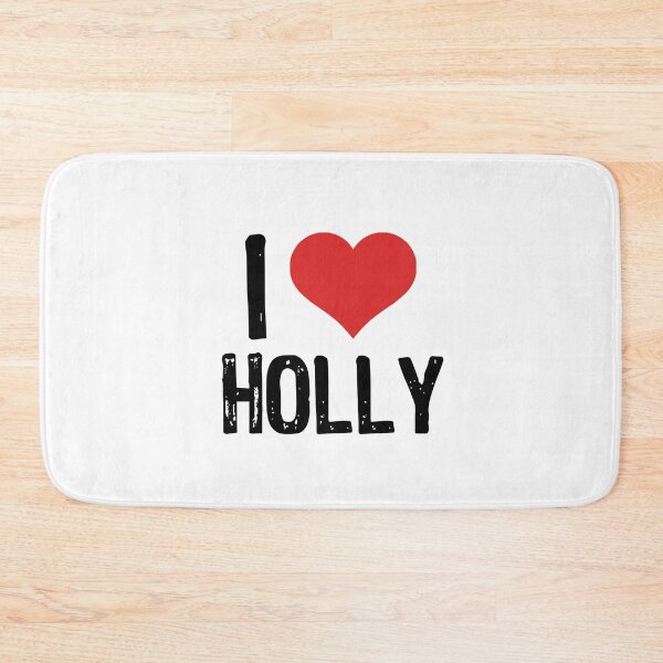 Item preview, I Love Holly designed and sold by The "I Love Everything" Shop.