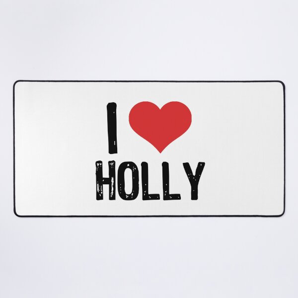 Item preview, I Love Holly designed and sold by The "I Love Everything" Shop.