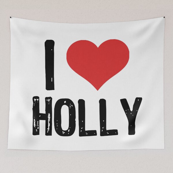 Item preview, I Love Holly designed and sold by The "I Love Everything" Shop.