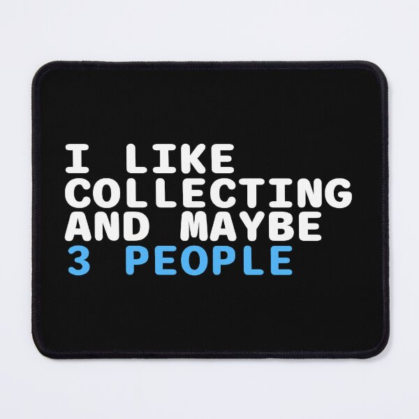 Item preview, i like Collecting and maybe 3 people designed and sold by Designs-DA.