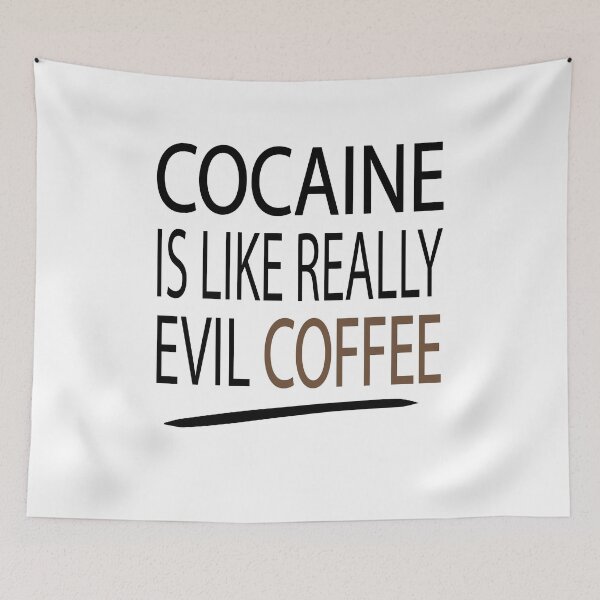 Item preview, Cocaine Is Like Really Evil Coffee designed and sold by Cupsofdreams.