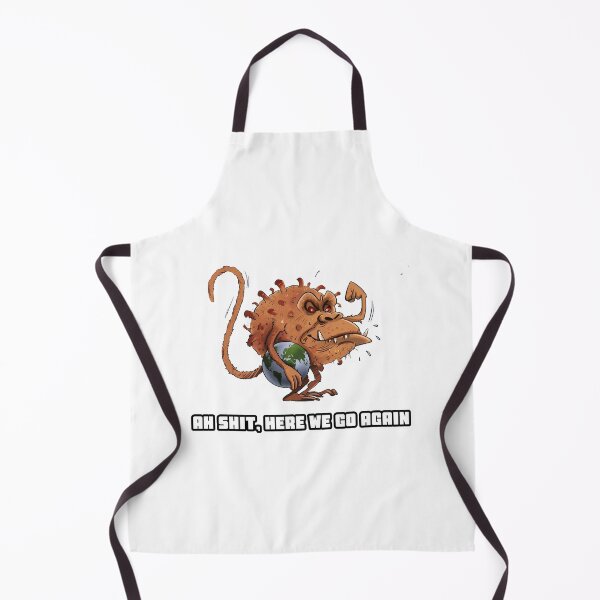 Item preview, monkeypox funny memes جدري القرود  ah shit here we go again  designed and sold by anoteiii.