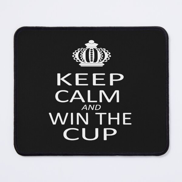 Item preview, keep calm and win the cup designed and sold by SheIsAQueen.