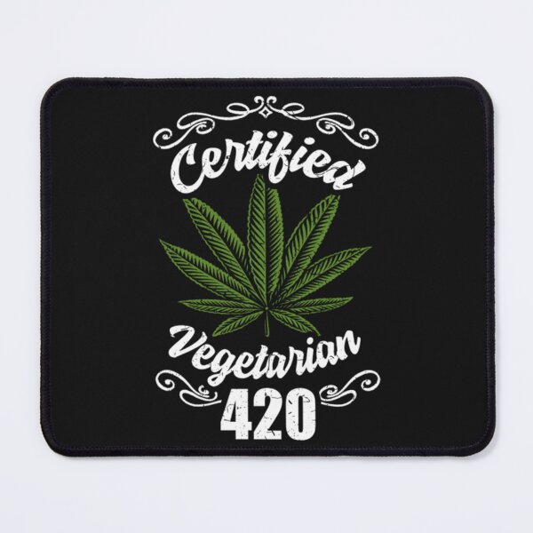 Item preview, Certified Vegetarian 420 Weed Stoner  designed and sold by ClamenTaon.