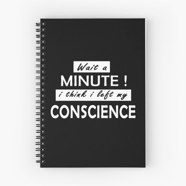 Item preview, official wait a minute i think i left my conscience t shirt, hoodie, tops, official wait a minute i think i left my conscience t shirt, hoodie, tops designed and sold by Tropoid.