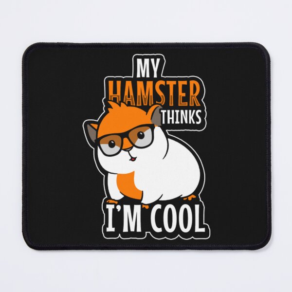 Item preview, My Hamster Thing It Always Cool designed and sold by ClamenTaon.