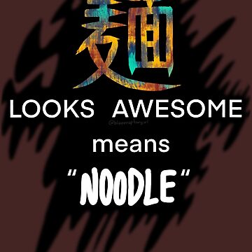 Artwork thumbnail, Funny Japanese Translation Noodle Colorful by BlazeraptorGirl