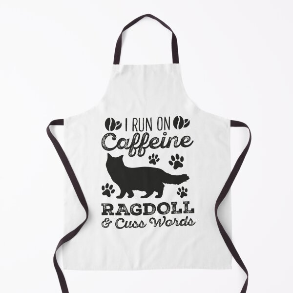 Item preview, I Run On Caffeine Ragdoll And Cuss Words, Funny ragdoll quotes designed and sold by PRINTED ..