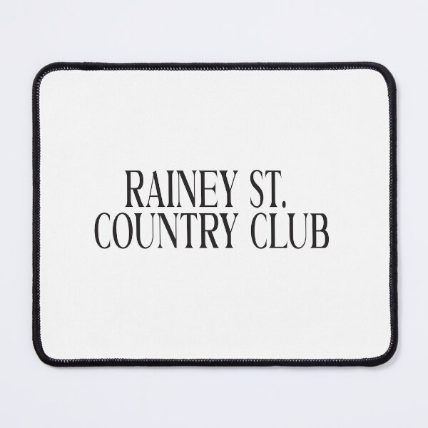 Item preview, RAINEY ST COUNTRY CLUB designed and sold by karim82.