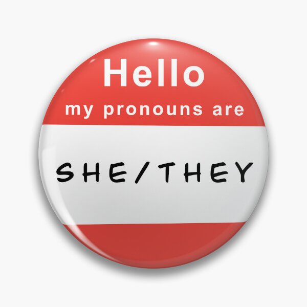 Item preview, Hello, my pronouns are: She / They designed and sold by QueerMinimalist.