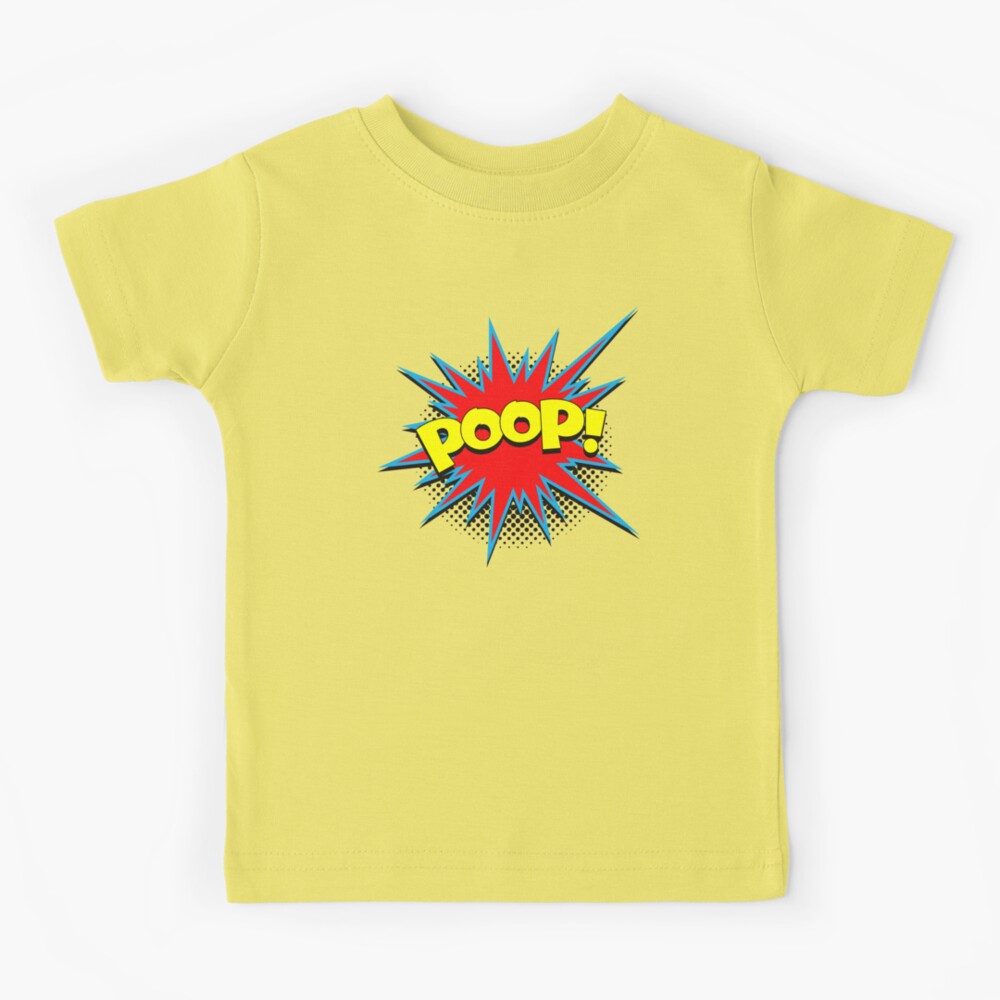 Funny Comic Word Starburst POOP Kids T-Shirt for Sale by Helen McLean |  Redbubble