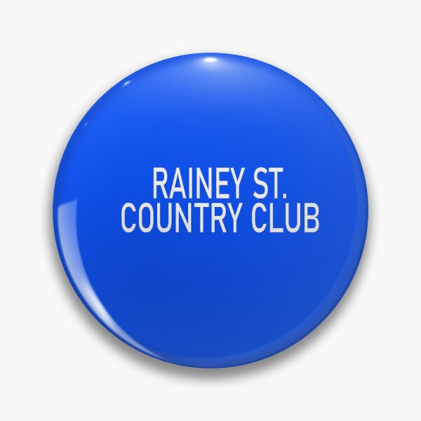 Item preview,  RAINEY ST COUNTRY CLUB designed and sold by karim82.