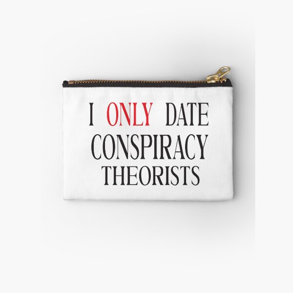 Item preview, I Only Date Conspiracy Theorists designed and sold by karim82.