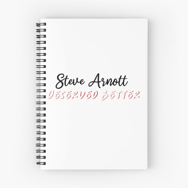 Item preview, Steve Arnott deserved better (black text) designed and sold by CrimeDesigns.