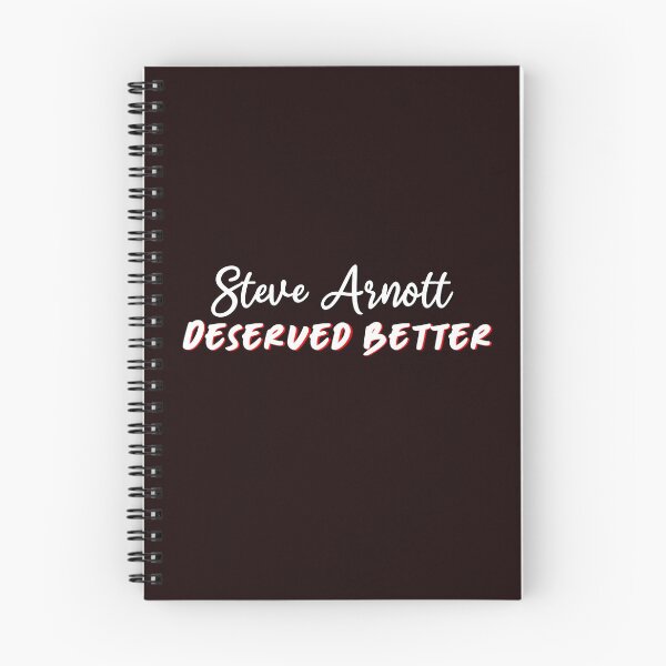 Item preview, Steve Arnott deserved better (white text) designed and sold by CrimeDesigns.