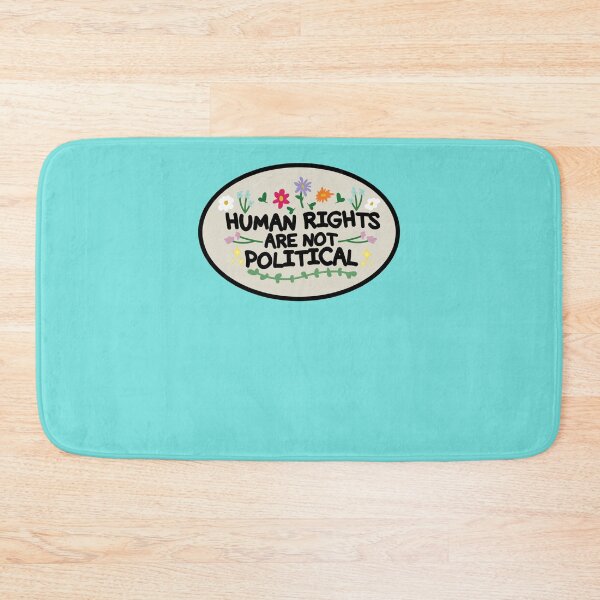 Item preview, Human Rights Are Not Political  designed and sold by BeneHerkert.