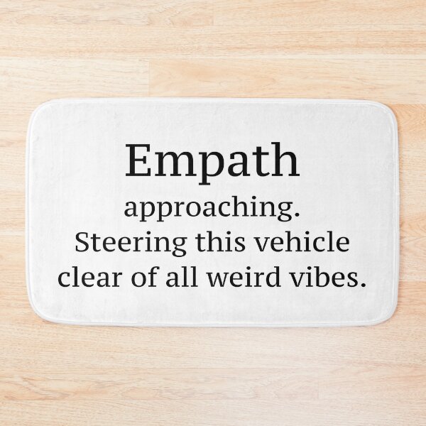 Item preview, Empath approaching quote designed and sold by Pamela Storch.