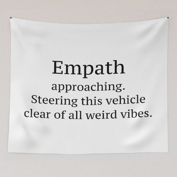 Item preview, Empath approaching quote designed and sold by Pamela Storch.
