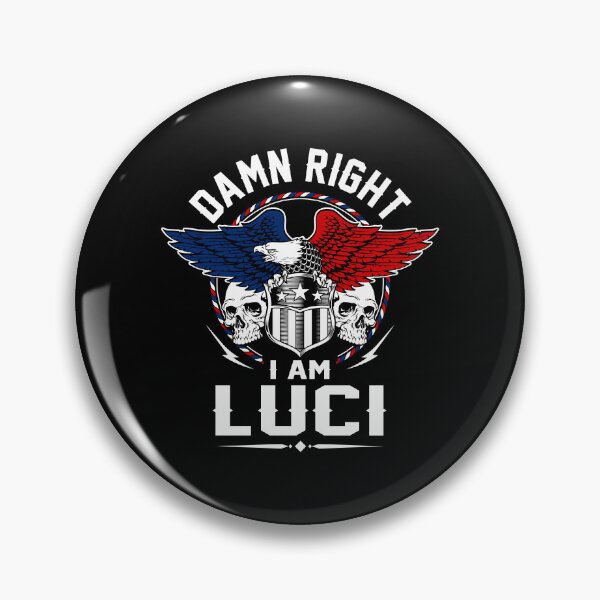 Item preview, Luci Name T Shirt - Damn Right I Am Luci Gift Item Tee designed and sold by anthonyodo.