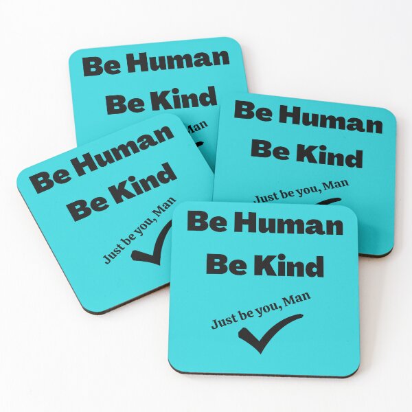 Item preview, Be Human, Be Kind designed and sold by InDulGens.