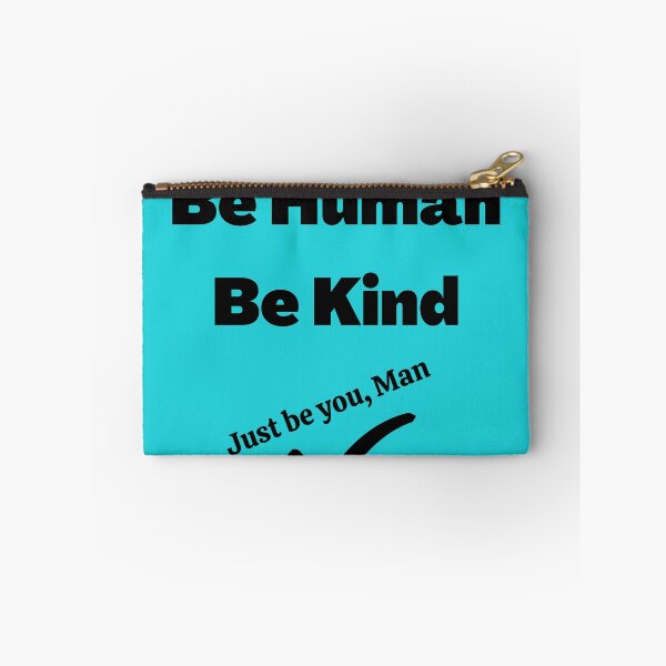 Item preview, Be Human, Be Kind designed and sold by InDulGens.