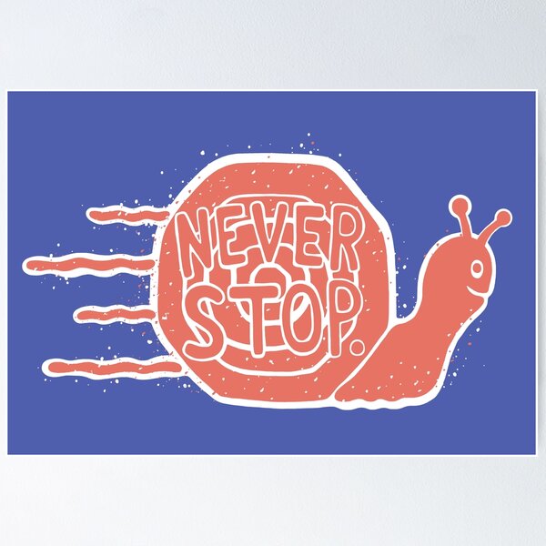 Item preview, NEVER STOP designed and sold by Dylan Morang.