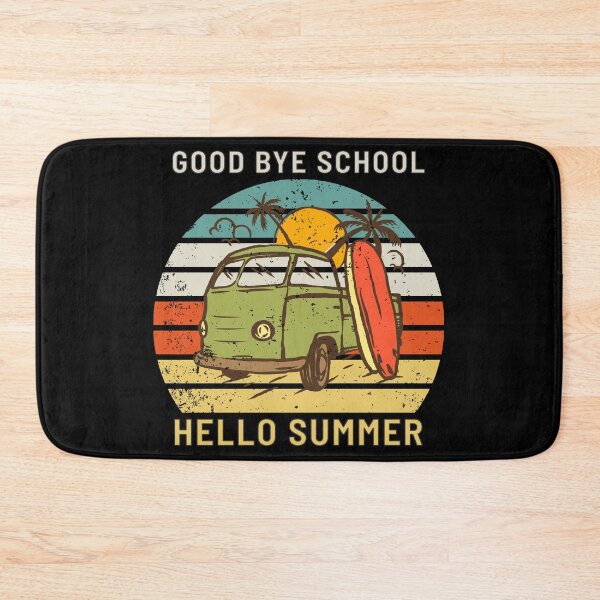 Item preview, Good Bye School Hello Summer designed and sold by Denti Kanys ⭐⭐⭐⭐⭐.